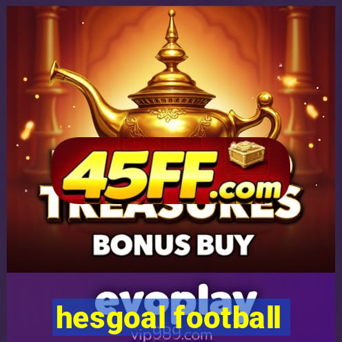 hesgoal football